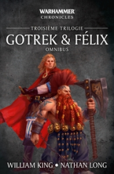 Gotrek & Félix - Intégrale, tome 3