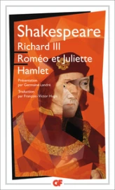 Hamlet - Richard III - Roméo et Juliette