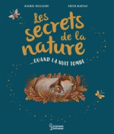Les secrets de la nature quand la nuit tombe