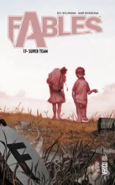 Fables, tome 19 : Super Team