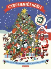 C'est bientôt Noël !: Une petite histoire pour chaque soir de l'avent !