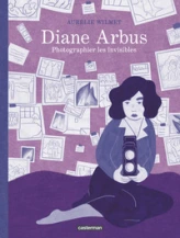 Diane Arbus: Photographier les invisibles