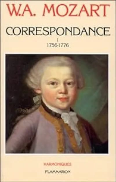 Correspondance, tome 1 : 1756-1776