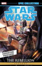 Star Wars Légendes - La rébellion, tome 3