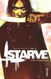 Starve : Cuisine & dépendance