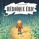 Héroïque Eric