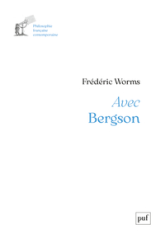 Avec Bergson : Un parcours