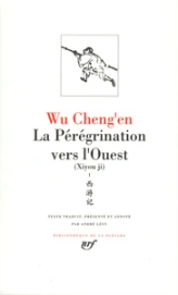 Wu Cheng'en : La Pérégrination vers l'Ouest, tome 1, livres I à X
