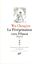 Wu Cheng'en : La Pérégrination vers l'Ouest, tome 2, livres XI à XX