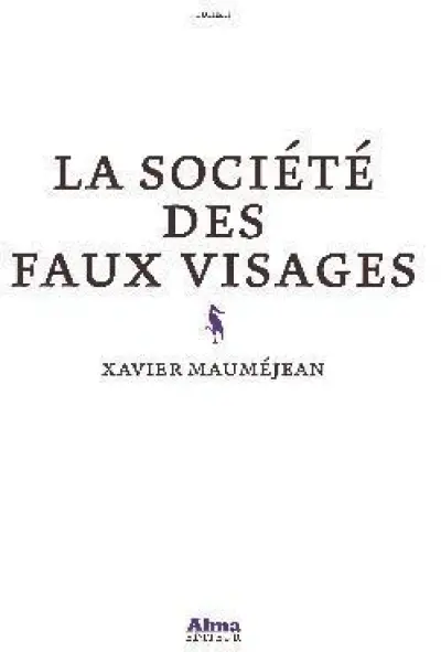 La société des faux visages
