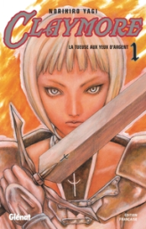 Claymore, tome 1 : La tueuse aux yeux d'argent