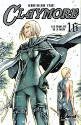 Claymore, tome 16 : Les sanglots de la terre