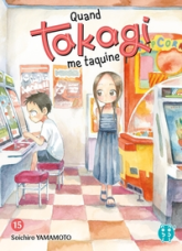 Quand Takagi me taquine, tome 15