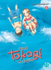 Quand Takagi me taquine, tome 6