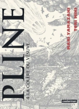Pline, tome 4 : La colère du Vésuve