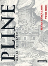 Pline, tome 8 : Le goût de la ciguë
