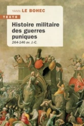 Histoire militaire des guerres puniques : 246-146 avant J.C.