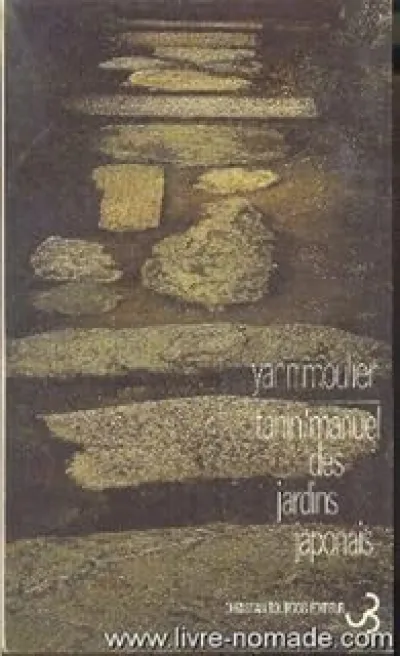 Tanin Manuel des Jardins Japonais