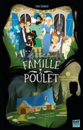 La fantastique famille Poulet, tome 2 : Batailles de volailles et morts-vivants
