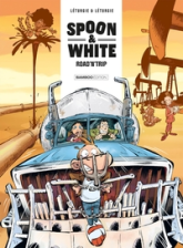 Spoon & White, tome 9 : Road'n'trip