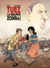 Tuez la Grande Zohra, tome 2