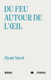 Du feu autour de l'oeil: Suivi de Blessures de l'eau