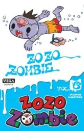 Zozo Zombie, tome 6