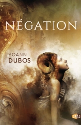 Ciel sans étoiles, tome 3 : Négation