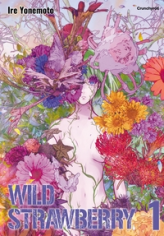 Wild Strawberry, tome 1