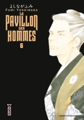 Le pavillon des hommes, tome 6