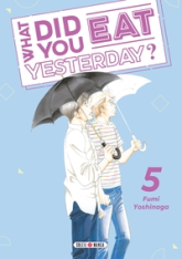 What did you eat Yesterday ?, tome 5