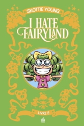 I hate Fairyland - Intégrale, tome 2