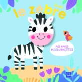 Mes amies marionnettes : Zach le zèbre