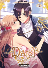 Daisy - Comment devenir la fiancée du Duc, tome 1