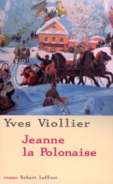 Jeanne la Polonaise, tome 1