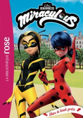 Miraculous, tome 40 : Star à tout prix