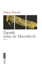 Zaynab : Reine de Marrakech