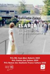 Ilaria - Ou la conquête de la désobéissance