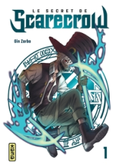 Le Secret de Scarecrow, tome 1