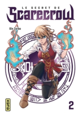 Le Secret de Scarecrow, tome 2