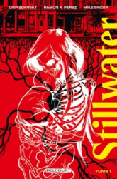 Stillwater, tome 1