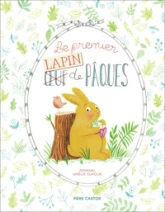 Le Premier  Lapin de Pâques