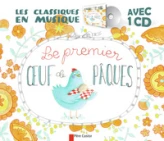 Les Classiques en Musique - le Premier Oeuf de Pâques