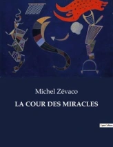 Triboulet, tome 2 : La cour des miracles