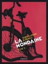 La mondaine, tome 1