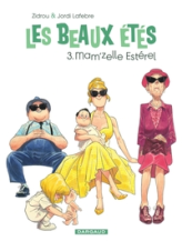 Les beaux étés, tome 3 : Mam'zelle Estérel