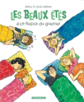 Les beaux étés, tome 4 : Le repos du guerrier