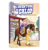 L'Aventure au Galop, tome 2 : Japon, copines et peines de coeur