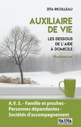 Auxiliaire de vie - Les dessous de l'aide à domicile
