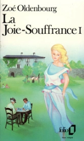 La Joie-Souffrance, tome 1